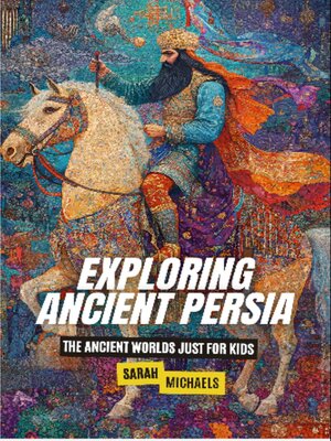 cover image of Exploring Ancient Persia